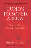 Cupid's Poisoned Arrow From Habit to Harmony in Sexual Relationships  9781556438097 Front Cover