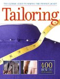 Tailoring The Classic Guide to Sewing the Perfect Jacket - 400 How-To Photographs  9781589236097 Front Cover