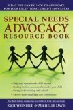 Special Needs Advocacy Resource Book What You Can Do Now to Advocate for Your Exceptional Child's Education cover art