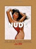 Nude: the Job of Figure Drawing 2011 9781595824097 Front Cover
