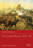 Indian Mutiny 1857-58 2007 9781846032097 Front Cover