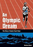 Olympic Dream The Story of Samia Yusuf Omar  9781910593097 Front Cover