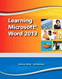 Learning Microsoft Word 2013, Student Edition -- CTE/School  cover art