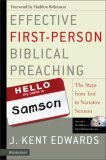 Effective First-Person Biblical Preaching The Steps from Text to Narrative Sermon 2005 9780310263098 Front Cover