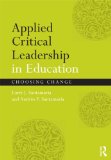 Applied Critical Leadership in Education Choosing Change cover art