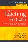Teaching Portfolio A Practical Guide to Improved Performance and Promotion/Tenure Decisions