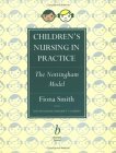Children's Nursing in Practice The Nottingham Model 1995 9780632039098 Front Cover
