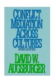 Conflict Mediation Across Cultures Pathways and Patterns