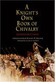 Knight&#39;s Own Book of Chivalry 