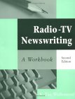 Radio-TV Newswriting A Workbook cover art