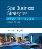 Spa Business Strategies A Plan for Success 2nd 2009 9781435482098 Front Cover