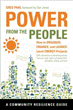 Power from the People How to Organize, Finance, and Launch Local Energy Projects cover art