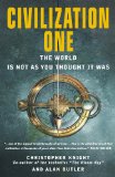 Civilization One The World Is Not As You Thought It Was  9781907486098 Front Cover
