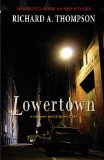 Lowertown A Herman Jackson Mystery 2013 9781938473098 Front Cover