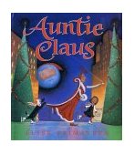 Auntie Claus 1999 9780152019099 Front Cover