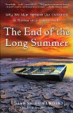 End of the Long Summer Why We Must Remake Our Civilization to Survive on a Volatile Earth cover art