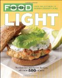 Everyday Food: Light The Quickest and Easiest Recipes, All under 500 Calories: a Cookbook  9780307718099 Front Cover