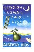 Teodoro Luna's Two Kisses Poems 1992 9780393308099 Front Cover
