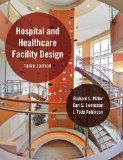 Hospital and Healthcare Facility Design Third Edition 3rd 2012 9780393733099 Front Cover