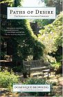 Paths of Desire The Passions of a Suburban Gardener 2005 9780743251099 Front Cover