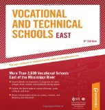 Vocational and Technical Schools East More Than 2,600 Vocational Schools East of the Mississippi River 9th 2009 9780768928099 Front Cover