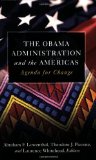 Obama Administration and the Americas Agenda for Change  9780815703099 Front Cover