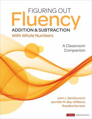 Figuring Out Fluency: Addition &amp; Subtraction with Whole Numbers A Classroom Companion  9781071825099 Front Cover