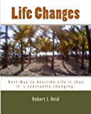 Life Changes 2013 9781493649099 Front Cover