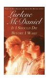 If I Should Die Before I Wake  9781581960099 Front Cover