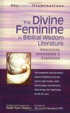 Divine Feminine in Biblical Wisdom Literature Selections Annotated and Explained cover art