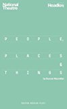 People, Places and Things  9781783199099 Front Cover