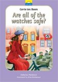Corrie Ten Boom Are All of the Watches Safe?  9781845501099 Front Cover
