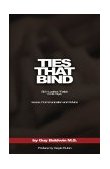 Ties That Bind The SM/Leather/Fetish Erotic Style, Issues, Commentaries and Advice  9781881943099 Front Cover