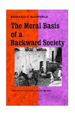 Moral Basis of a Backward Society 