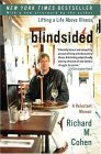 Blindsided Lifting a Life above Illness: a Reluctant Memoir cover art