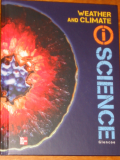 Glencoe Earth & Space iScience, Modules C: Weather & Climate, Grade 6, Student Edition 1st 2012 9780078880100 Front Cover