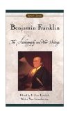 Benjamin Franklin The Autobiography and Other Writings cover art
