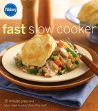 Pillsbury Fast Slow Cooker Cookbook  9780471753100 Front Cover