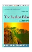 Farthest Eden California! 2000 9780595008100 Front Cover