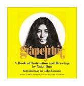 Grapefruit A Book of Instructions and Drawings by Yoko Ono