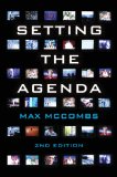 Setting the Agenda Mass Media and Public Opinion 2nd 9780745661100 Front Cover