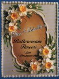 Buttercream Flowers and Arrangements cover art