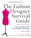 Fashion Designer Survival Guide, Revised and Expanded Edition Start and Run Your Own Fashion Business 2008 9781427797100 Front Cover