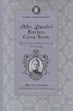 Mrs. Lincoln's Boston Cook Book What to Do and What Not to Do in Cooking 2009 9781429090100 Front Cover