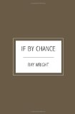 If by Chance 2009 9781439226100 Front Cover