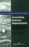 Unearthing Business Requirements Elicitation Tools and Techniques cover art