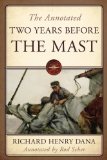 The Annotated Two Years Before the Mast  9781574093100 Front Cover