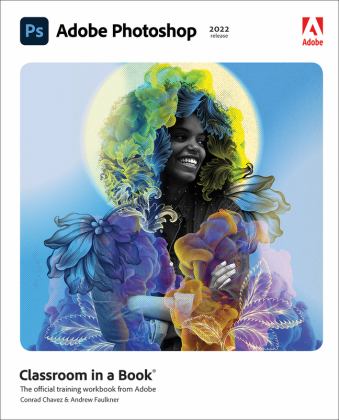 Adobe Photoshop Classroom in a Book:  9780137621101 Front Cover