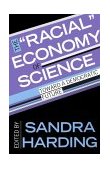 Racial Economy of Science Toward a Democratic Future cover art