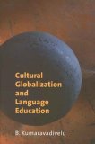 Cultural Globalization and Language Education  cover art